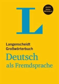 Langenscheidt Grosswoerterbuch Deutsch als Fremdsprache, Buch mit Online-Anbindung