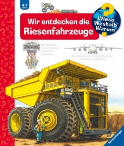 Wieso? Weshalb? Warum?, Band 6: Wir entdecken die Riesenfahrzeuge