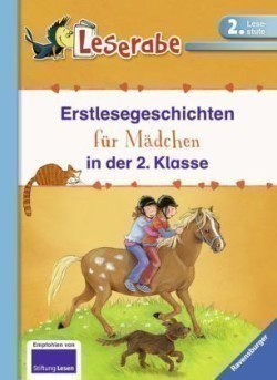 Erstlesegeschichten für Mädchen in der 2. Klasse - Leserabe 2. Klasse - Erstlesebuch für Kinder ab 7 Jahren