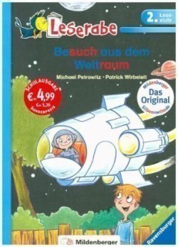 Besuch aus dem Weltraum - Leserabe 2. Klasse - Erstlesebuch für Kinder ab 7 Jahren