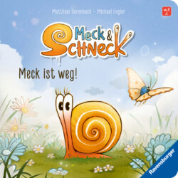 Meck und Schneck: Meck ist weg! Gefühlstarkes Pappbilderbuch für Kinder ab 2 Jahren zum Entdecken und Suchen.