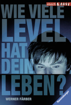 Wie viele Level hat dein Leben?