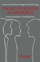 Geschlechter im Gespräch Kommunikation in Institutionen