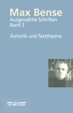 Max Bense: Ästhetik und Texttheorie