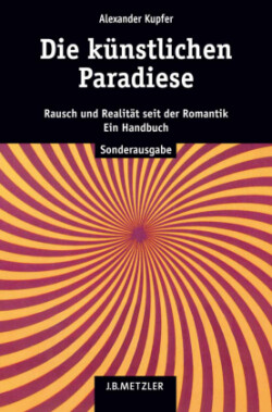 Die künstlichen Paradiese