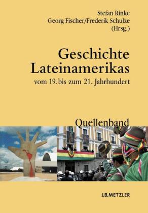 Geschichte Lateinamerikas vom 19. bis zum 21. Jahrhundert