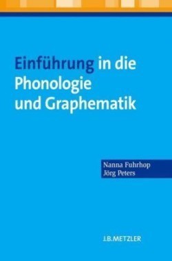 Einführung in die Phonologie und Graphematik