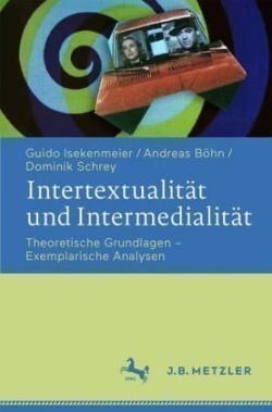 Intertextualität und Intermedialität