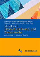 Handbuch Deutsch als Fremd- und Zweitsprache Grundlagen - Theorie - Didaktik
