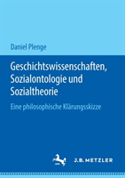 Geschichtswissenschaften, Sozialontologie und Sozialtheorie