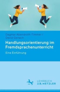 Handlungsorientierung im Fremdsprachenunterricht