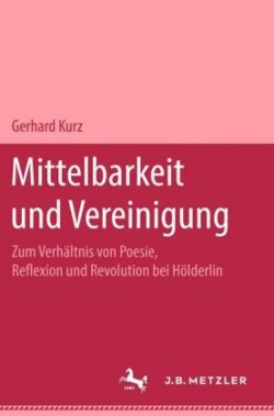 Mittelbarkeit und Vereinigung