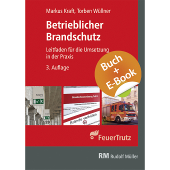 Betrieblicher Brandschutz 3. Aufl. - mit E-Book (PDF), m. 1 Buch, m. 1 E-Book