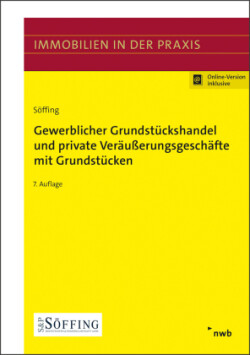 Gewerblicher Grundstückshandel und private Veräußerungsgeschäfte mit Grundstücken