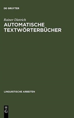 Automatische Textwörterbücher Studien Zur Maschinellen Lemmatisierung Verbaler Wortformen Des Deutschen