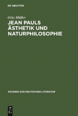 Jean Pauls �sthetik und Naturphilosophie