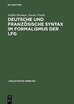 Deutsche Und Französische Syntax Im Formalismus Der Lfg