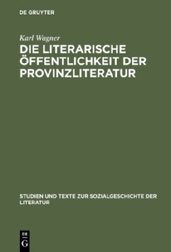 literarische Öffentlichkeit der Provinzliteratur