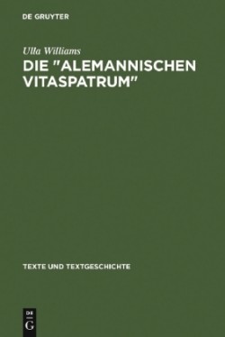 " Alemannischen Vitaspatrum " Untersuchungen Und Edition