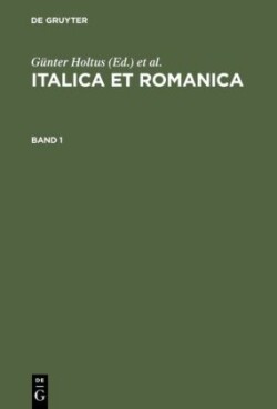 Italica Et Romanica Festschrift Fur Max Pfister Zum 65. Geburtstag