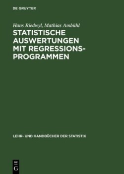 Statistische Auswertungen mit Regressionsprogrammen