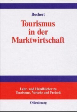 Tourismus in der Marktwirtschaft