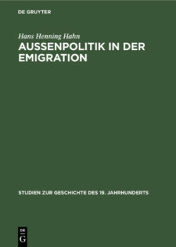 Au�enpolitik in Der Emigration