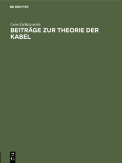 Beitr�ge Zur Theorie Der Kabel