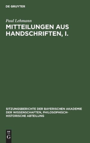 Mitteilungen Aus Handschriften, I.