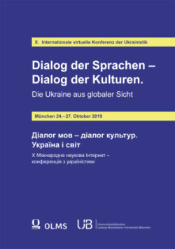 Dialog der Sprachen - Dialog der Kulturen. Die Ukraine aus globaler Sicht
