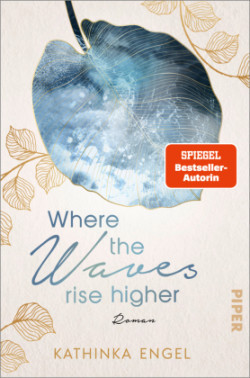 Where the Waves Rise Higher