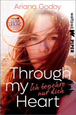 Through my Heart - Ich begehre nur dich