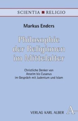 Philosophie der Religionen im Mittelalter