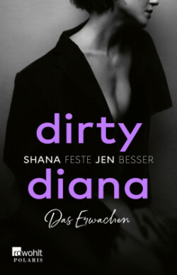 Dirty Diana: Das Erwachen