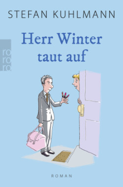 Herr Winter taut auf