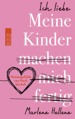 Ich liebe MEINE KINDER machen mich fertig