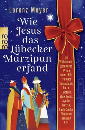 Wie Jesus das Lübecker Marzipan erfand