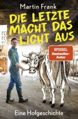 Die Letzte macht das Licht aus