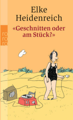 "Geschnitten oder am Stück?"