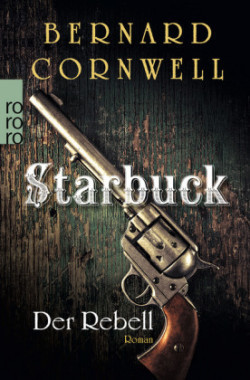 Starbuck: Der Rebell