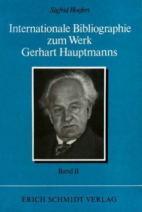 Internationale Bibliographie zum Werk Gerhart Hauptmanns -  - II. Band. Bd.2