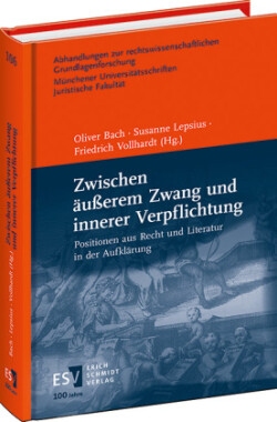 Zwischen äußerem Zwang und innerer Verpflichtung