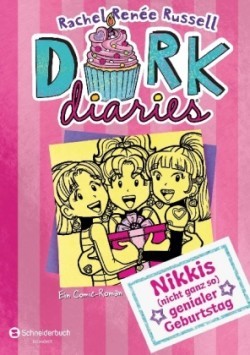 Dork Diaries, Nikkis (nicht ganz so) genialer Geburtstag