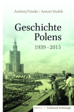 Geschichte Polens 1939-2015