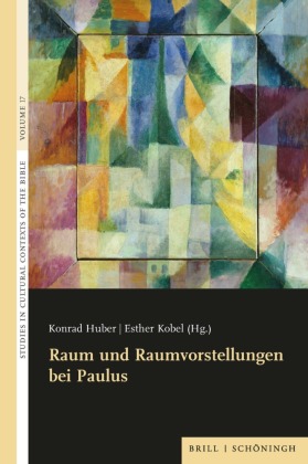 Raum und Raumvorstellungen bei Paulus