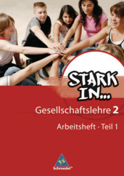 Stark in ... Gesellschaftslehre - Ausgabe 2007. Tl.1