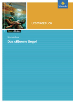 Wolfram Eicke "Das silberne Segel", Lesetagebuch