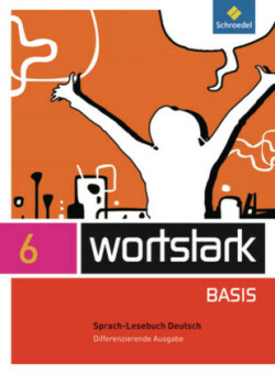 wortstark Basis - Differenzierende Allgemeine Ausgabe 2012