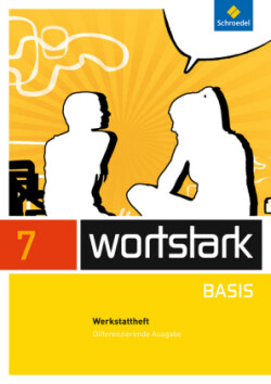 wortstark Basis - Differenzierende Allgemeine Ausgabe 2012