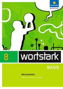 wortstark Basis - Differenzierende Allgemeine Ausgabe 2012